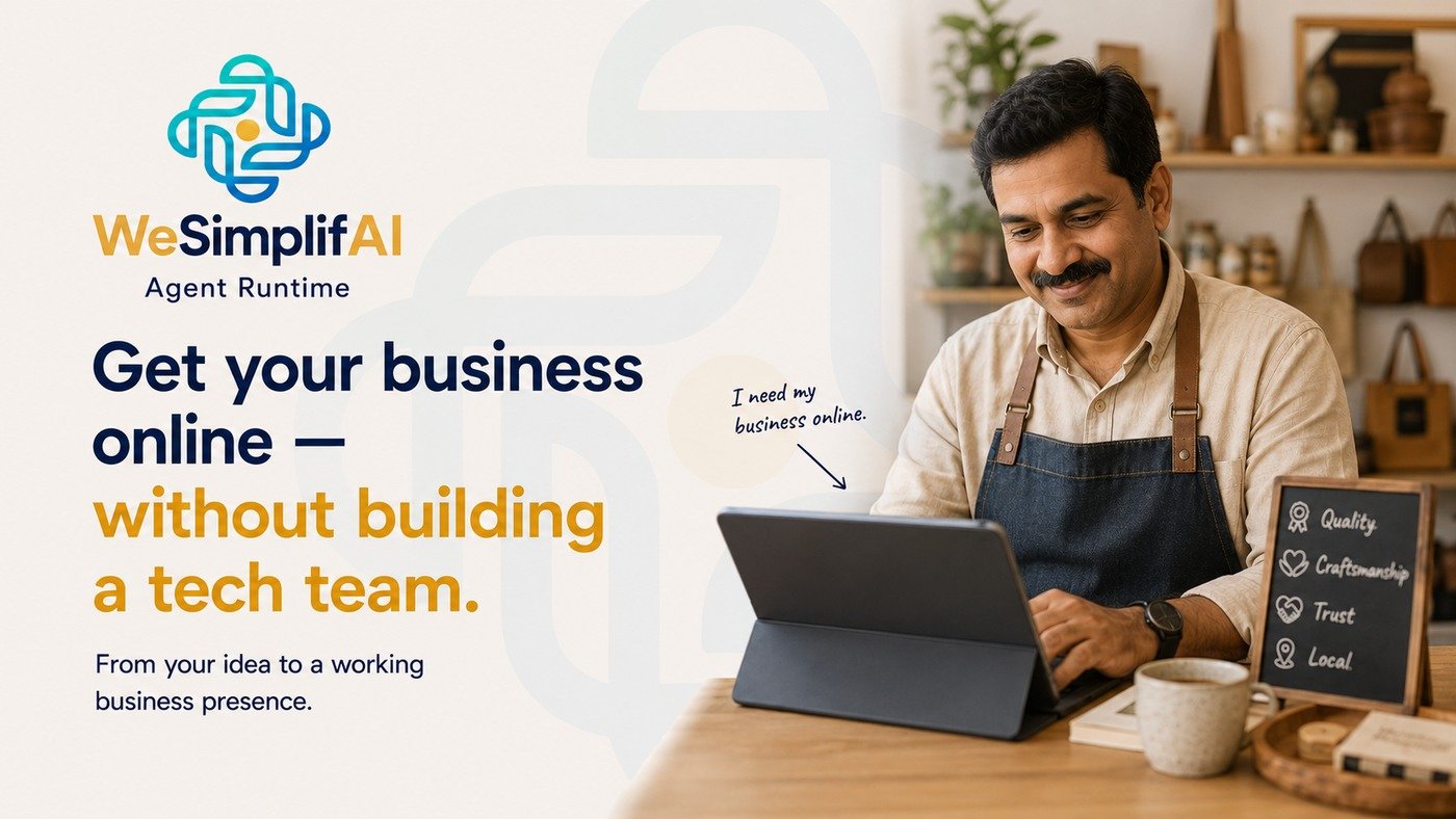 WeSimplifAI Agent Runtime -- a business owner working on a tablet at his shop counter, surrounded by his products. Get your business online, without building a tech team. From your idea to a working business presence.